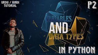 Python: Variables & Data Types | 🐍 Course | MK | @BroCodez | Hindi/Urdu | Part 2 | #pythoncourse