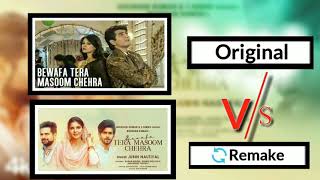 Bewafa Tera Masoom Chehra | Original Vs Remake | Old Vs New | 2020