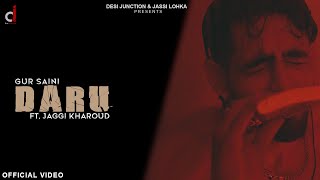 Daru ( Official video ) Gur Saini | New Punjabi Song 2022