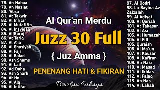 Murotal Al Quran Juz 30 (Juz Amma) Suara Merdu dan indah membuat hati tenang By Alaa Aqel