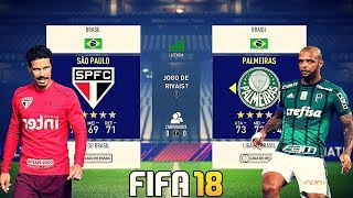 FIFA 18 /ONLINE/  São Paulo FC Vs SE Palmeiras
