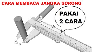 cara membaca jangka sorong dengan ketelitian 0.05 mm dengan mudah