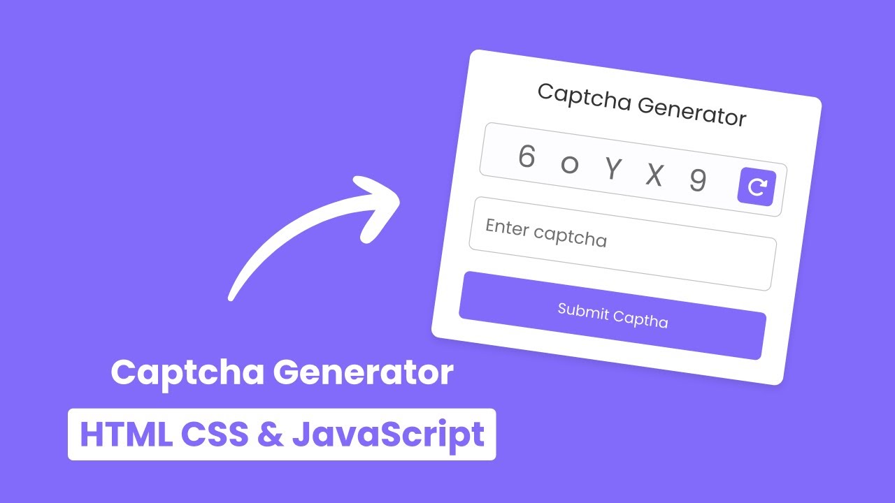 Captcha Generator In Html Css Javascript Youtube Captcha Generator In Html Css Javascript Youtube