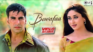 Bewafaa | Video Jukebox | बेवफा मूवी सारे गाने | Akshay, Anil, Kareena & Sushmita | Hindi Song