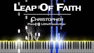 Christopher - Leap Of Faith (Piano Cover) Tutorial by LittleTranscriber