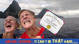 105: Sailing Lessons BEGIN: It can’t be THAT hard? Days 1-5|Castries \u0026 Pitons Navigation Trips