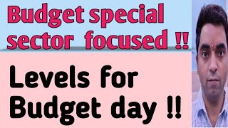 Budget special sectors in Focus !!