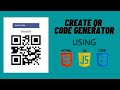 QR Code Generator Scanner or Reader with HTML CSS & JavaScript
