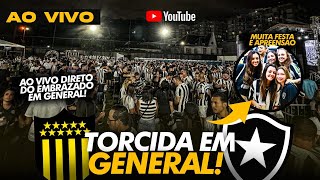 AO VIVO | TORCIDA DO BOTAFOGO DIRETO DE GENERAL | PENAROL X BOTAFOGO