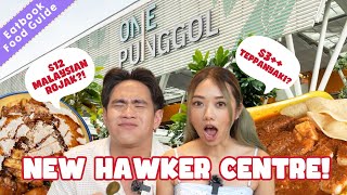 Everything We Ate At The NEW One Punggol Hawker Centre! | Eatbook Food Guides