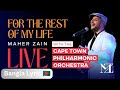 Maher Zain - For The Rest Of My Life (Bangla Lyrics) Live with The Cape Town Philharmonic Orchestra