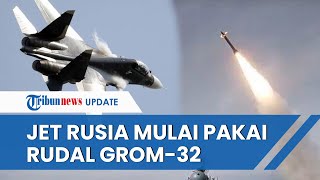 Pesawat Militer Rusia Gunakan Rudal Layang GROM Terbaru, Berhulu Ledak Termobarik Jangkau 120 Km