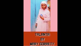 TALANTA BY MARY GORRETY