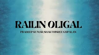 Railin Oligal Song Lyrics | Blue Star | PRADEEP KUMAR , SHAKTHISREE GOPALAN | LYRICS.