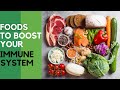 Foods to Boost Your Immune System