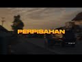 Perpisahan ( speed up + lyrics )🎧