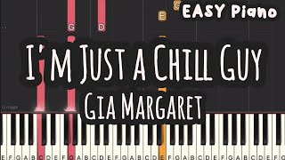 I'm Just a Chill Guy | Gia Margaret | Hinoki Wood (Easy Piano, Piano Tutorial) Sheet