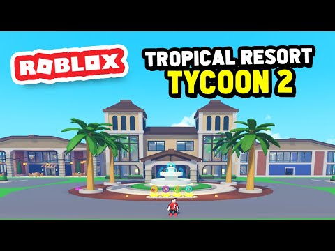 NEW UPDATE in Tropical Resort Tycoon 2