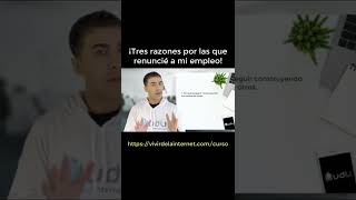 Tres razones por las que renuncié a mi empleo - parte 1