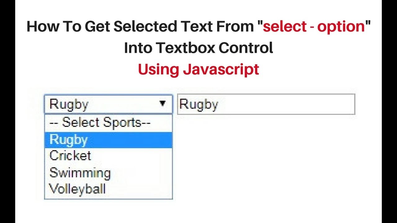 Javascript HTML Element Get Selected Select Option Text Value Notepad ...