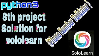 python3 8th project Solution for sololearn Phone number Validator | intersting