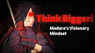 Think Like Madara Uchiha Unlock Your Power