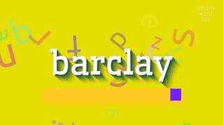 বারক্লে - কিভাবে এটি উচ্চারণ করবেন?  #বারক্লে (BARCLAY - HOW TO PRONOUNCE IT? #barcla