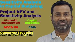 NPV and Sensitivity Analysis | CA | CMA | CPA | ACCA | Financial Management | Commerce Specialist |