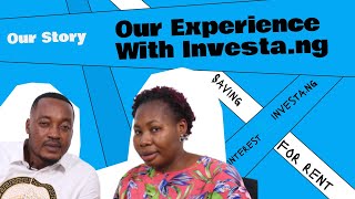 My Wife and I Found Investa.ng As the Best Savings Platforms in Nigeria-MacBeth Eno