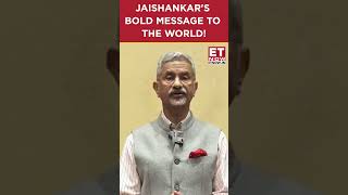 EAM Jaishankar's Bold Message To The World | #etnow #eamjaishankar #shorts #pmmodi