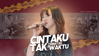 HAPPY ASMARA - CINTAKU TAK TERBATAS WAKTU (Official Live Music Video)