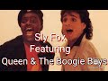 Sly Fox, Lets Go All The Way, Queen, We Will Rock You, featuring The Boogie Boys