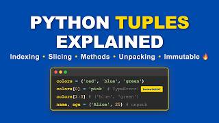 Python Tuples (Visually Explained) | Python Tutorial for Beginners #6