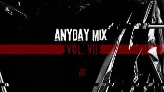 Elias Malpica - Anyday Mix Vol  VII