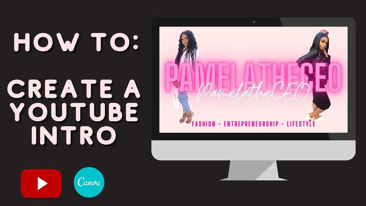 HOW TO CREATE A YOUTUBE INTRO FOR FREE USING CANVA | TUTORIAL - YouTube