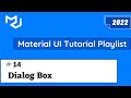 Material UI Dialog Component | Material UI 5 Tutorial | Material UI Dialog | React Dialog Box #14