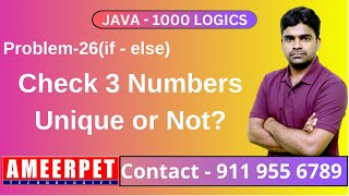 1000 Logics in Java | Check 3 numbers unique or not | By Srinivas | Ameerpet Technologies
