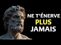 NE VOUS mettez plus JAMAIS EN COLÈRE | STOICISME | SAGESSE