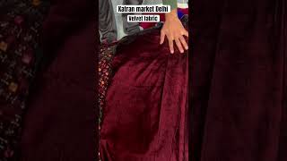 Shop no 323 Mangolpuri katran market Delhi velvet fabric