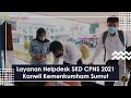 Layanan Helpdesk SKD CPNS 2021 Kanwil Kemenkumham Sumatera Utara