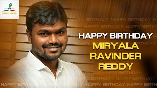 Wishing a Very Happy Birthday to our Beloved Producer Miryala Ravinder Reddy - Dwaraka Creations