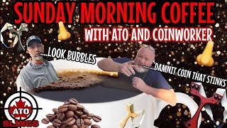 Sunday morning coffee with ATO and Coinworker