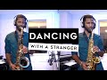 Sam Smith, Normani - Dancing With A Stranger - Tenor & Alto Sax