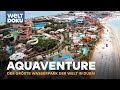 AQUAVENTURE - Der größte Wasserpark der Welt in Dubai | HD Doku