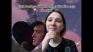 Elvis Presley- I’ll Remember You (Aloha from Hawaii,live in Honolulu,1973) Reaction