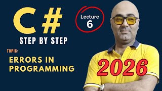 C# Different types of errors – Beginner Friendly Tutorial – Csharp programming 2026