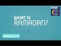 What is Ramadan? | Newsround | CBBC