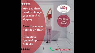 Anti Slip for tiles without changing tiles - IguanaGrip