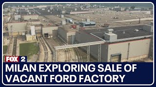 Milan exploring sale of vacant Ford factory