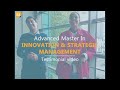 Advanced Master in Innovation & Strategic Management : Our students tell all!